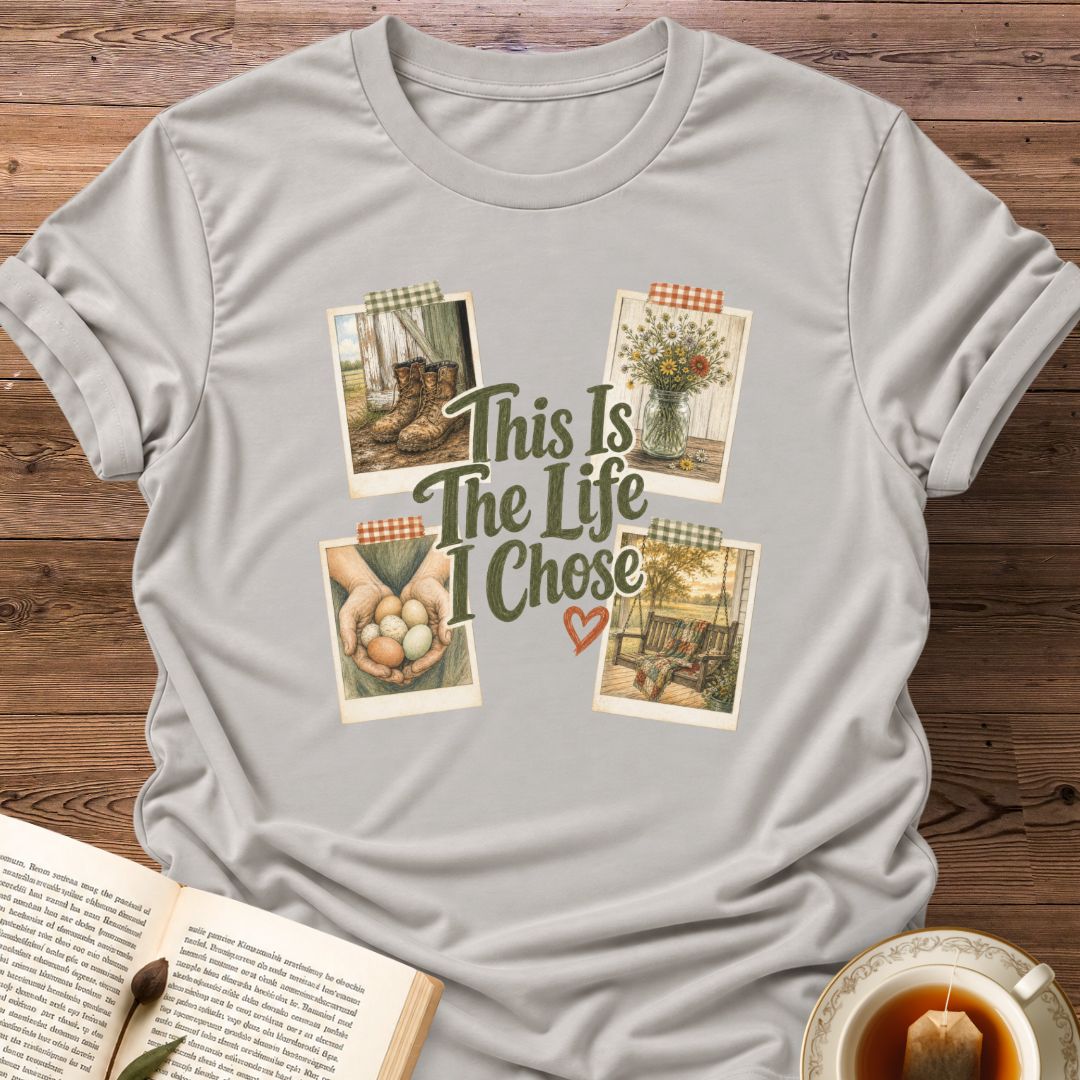 The Life I Chose T-Shirt