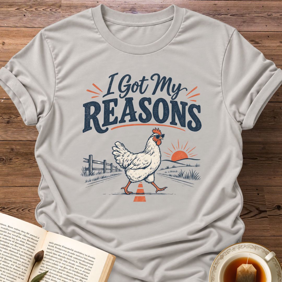 Reasons T-Shirt