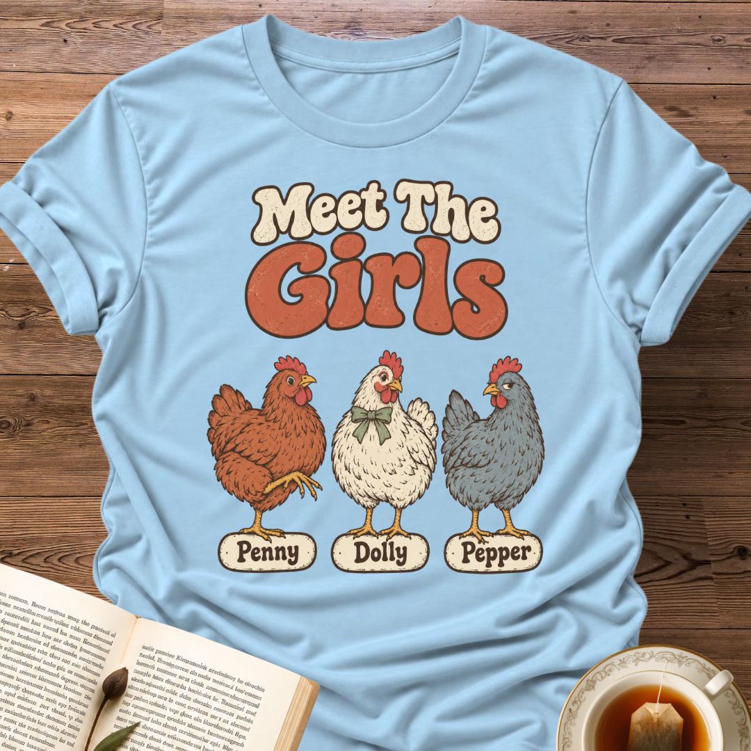 Meet The Girls T-Shirt
