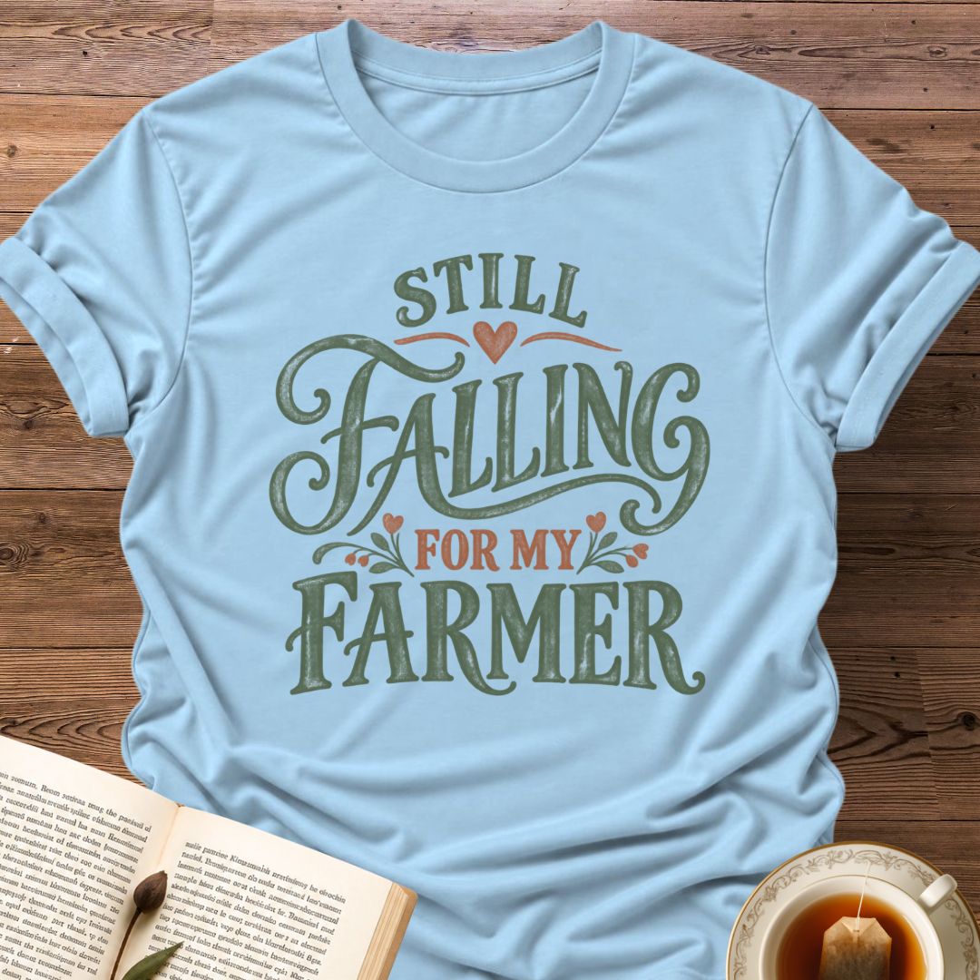 Falling For Farmer T-Shirt