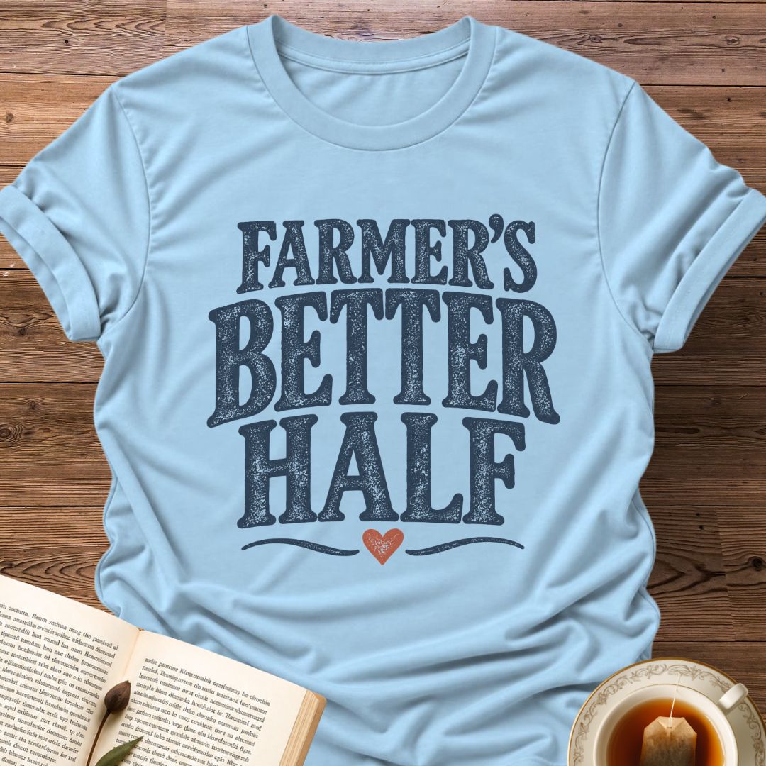 Better Half T-Shirt