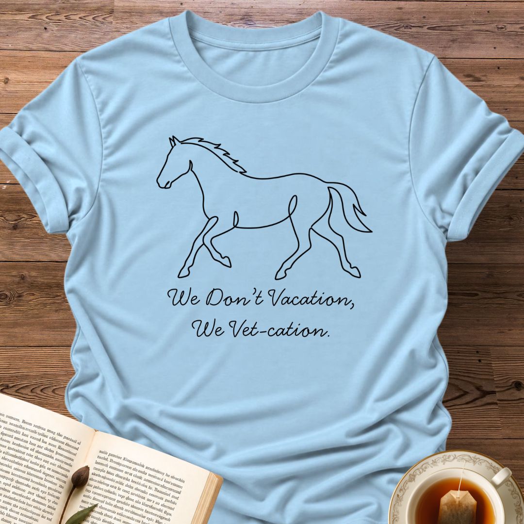 Vet-cation T-Shirt
