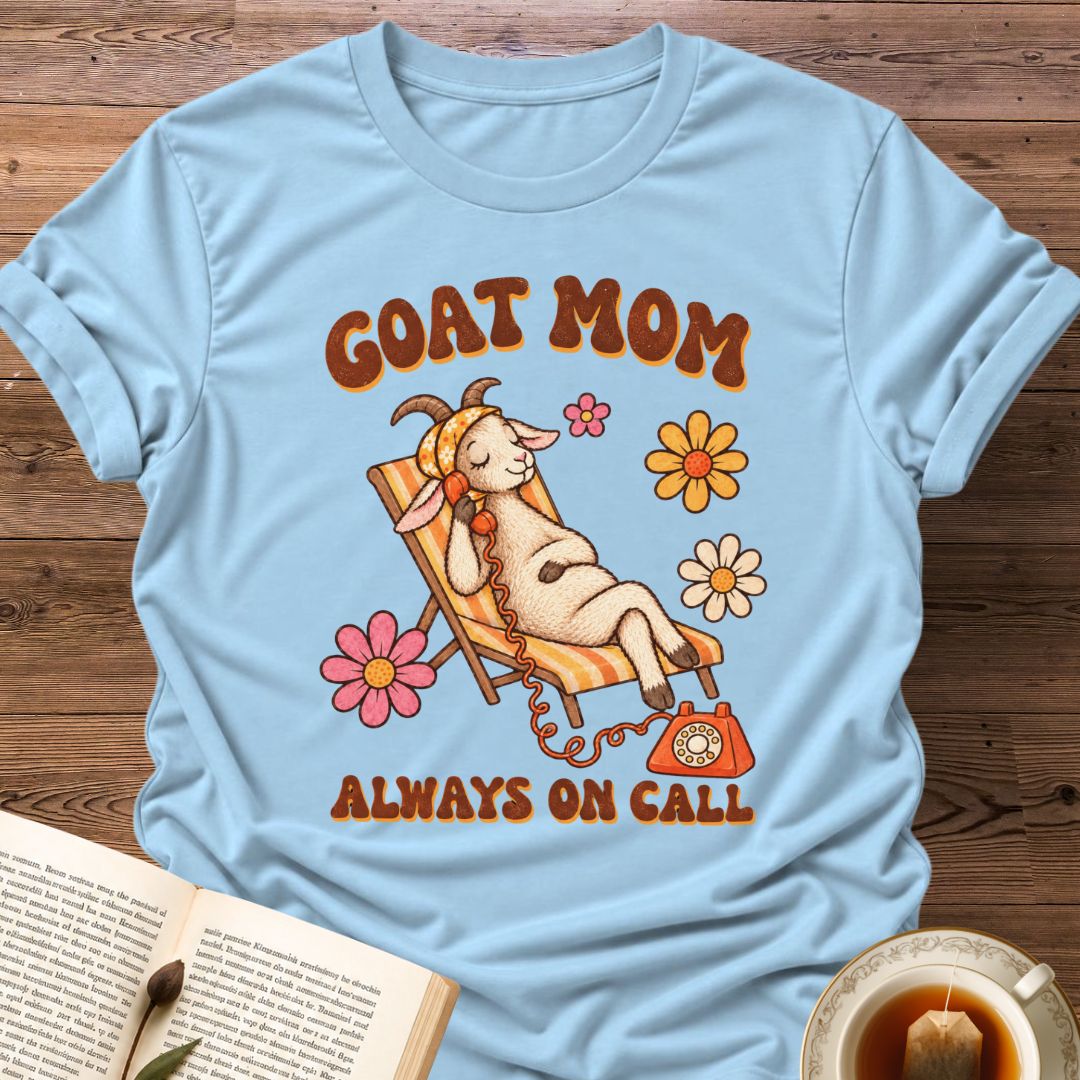 Always on Call T-Shirt