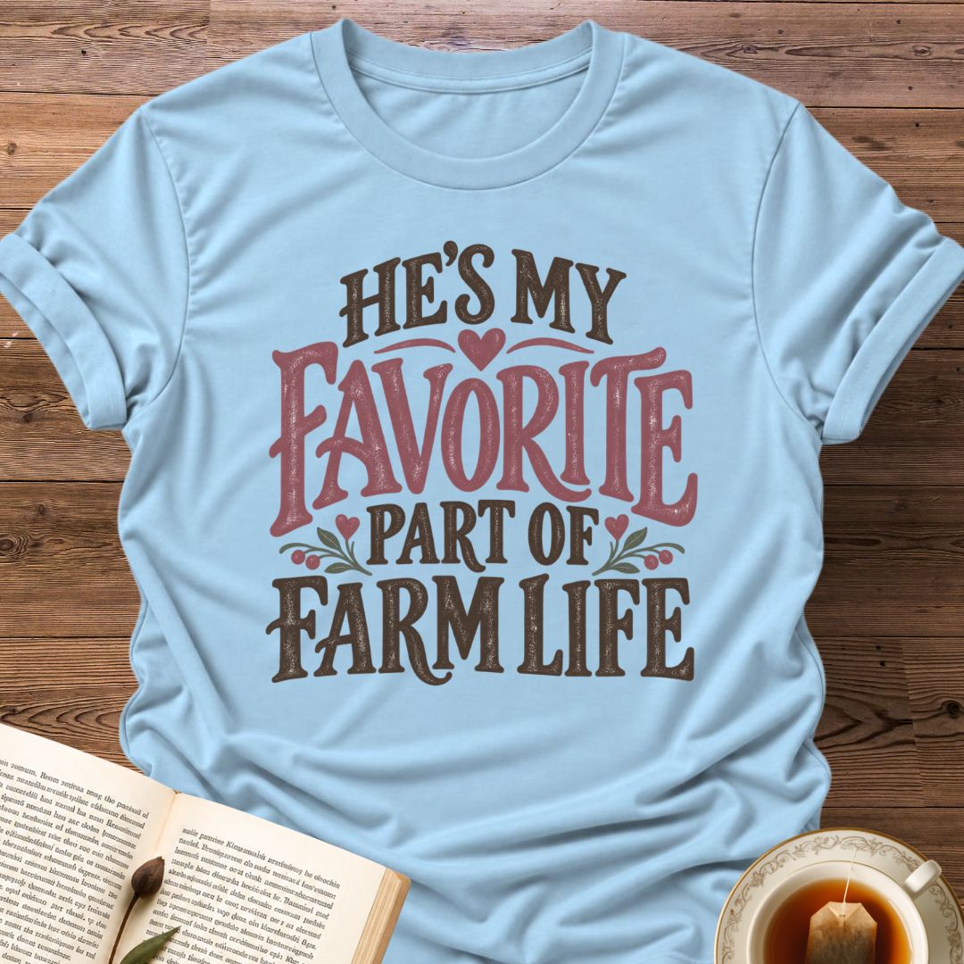 He's My Favorite T-Shirt
