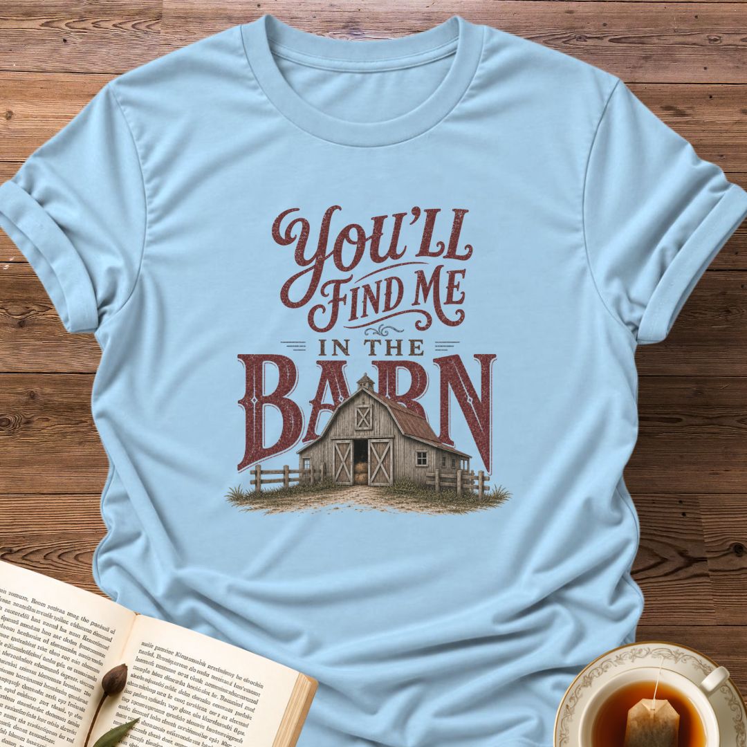 In The Barn T-Shirt