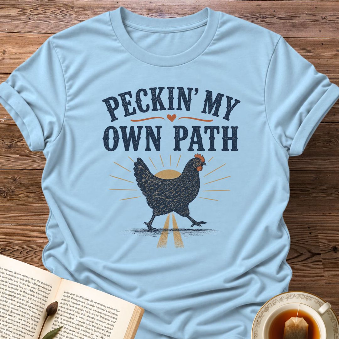 Own Path T-Shirt