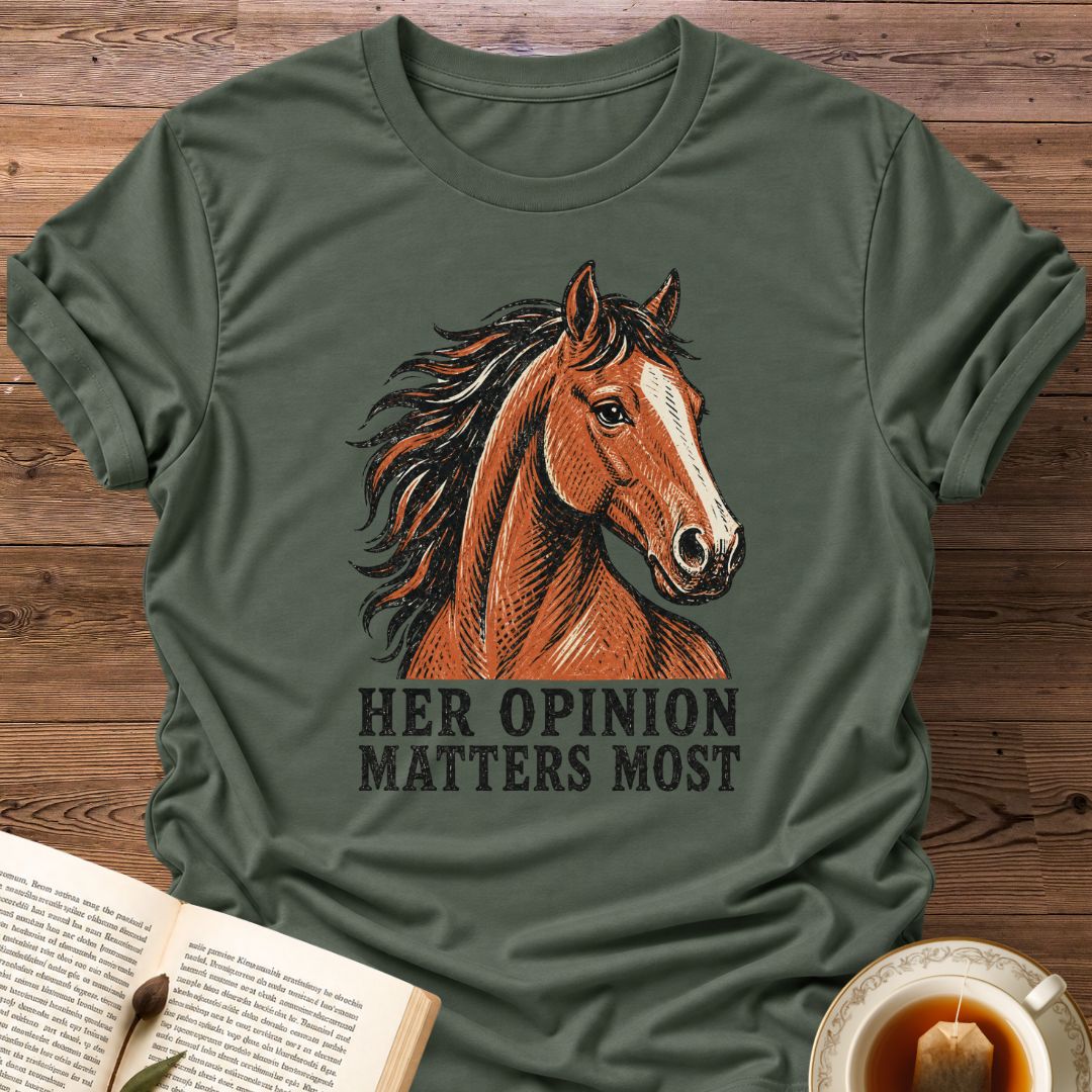 Her Opinion T-Shirt
