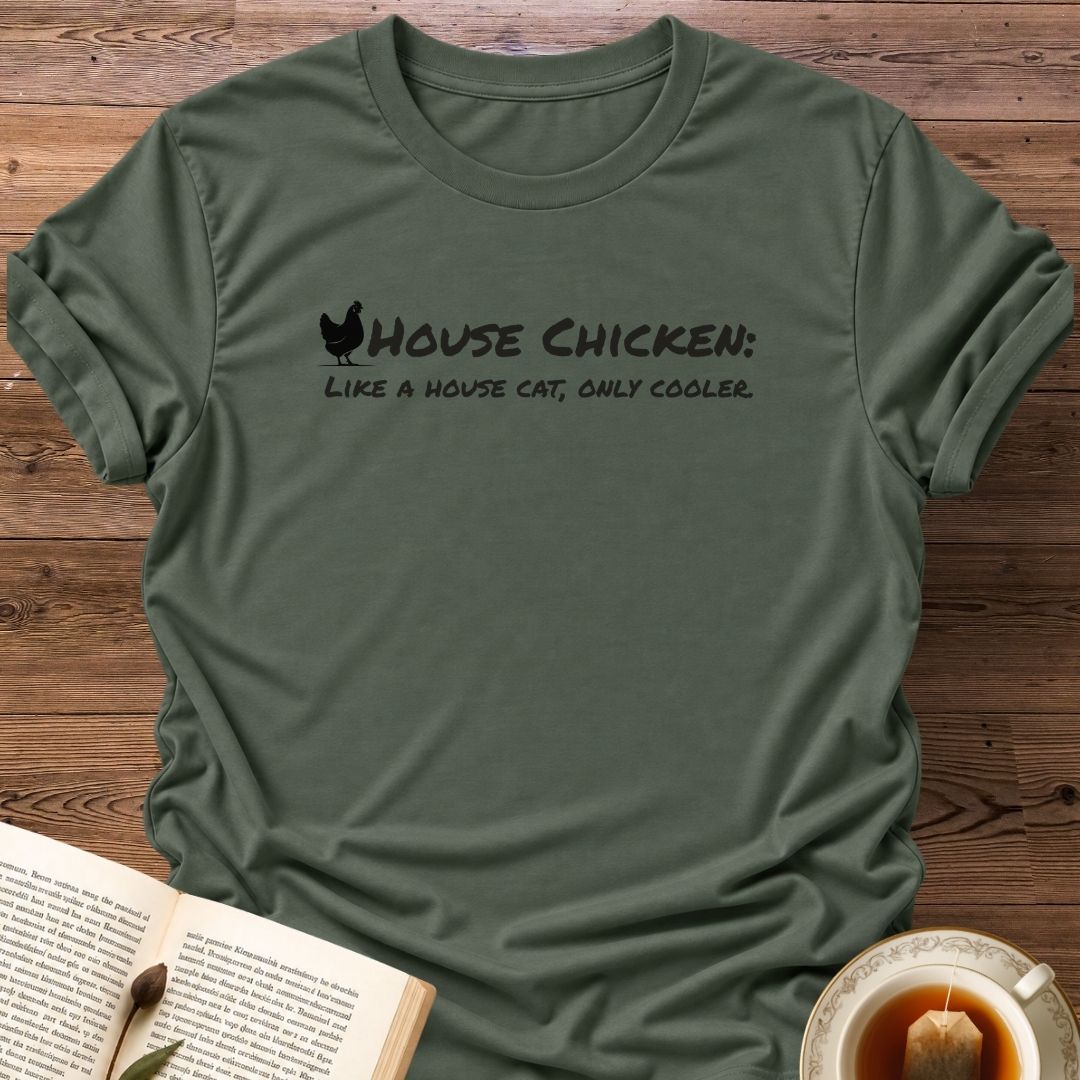 House Chicken T-Shirt