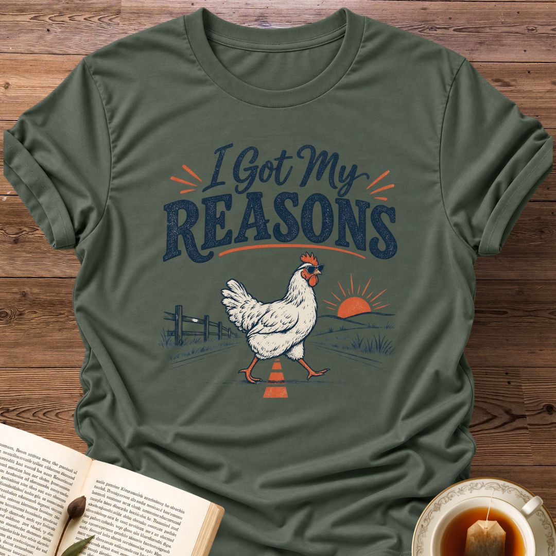 Reasons T-Shirt