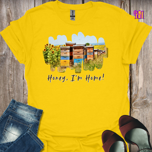 Honey I'm Home! T-Shirt