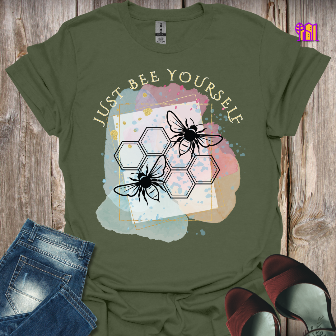 Just Bee Yourself T-Shirt