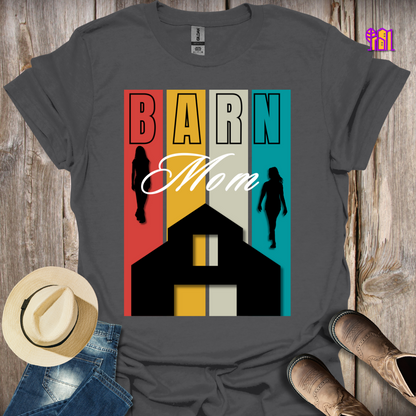 Barn Mom T-Shirt