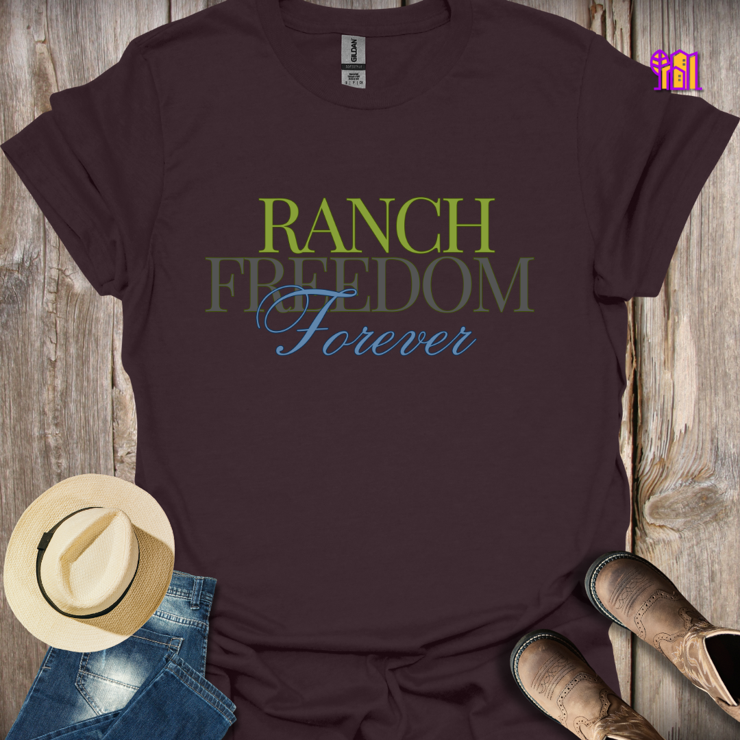 Ranch Freedom Forever T-Shirt