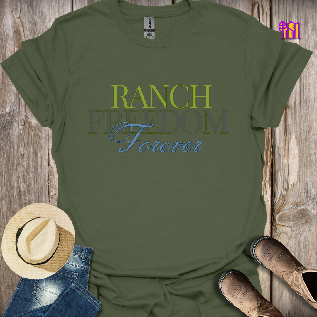 Ranch Freedom Forever T-Shirt