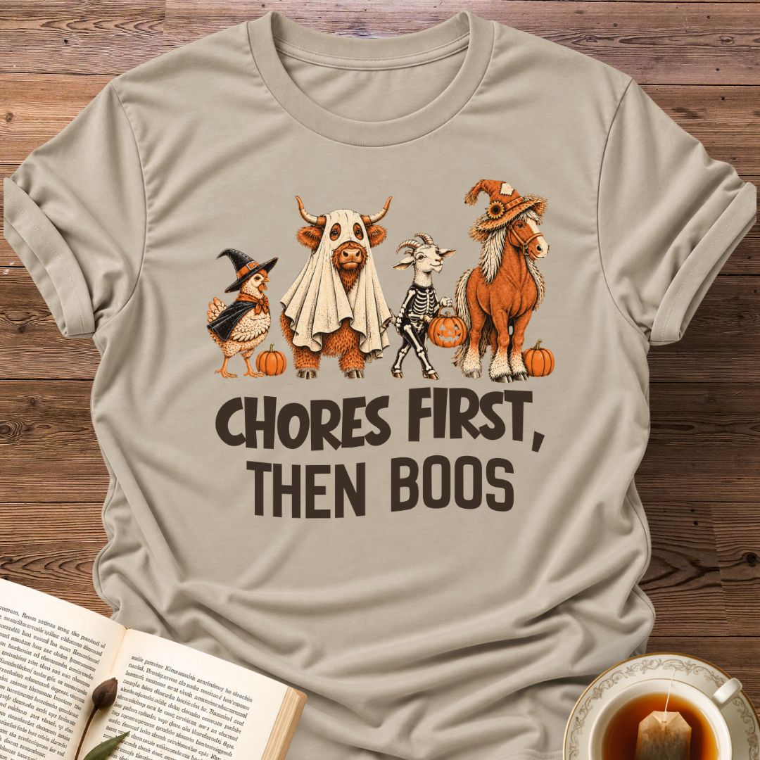 Chores First T-Shirt