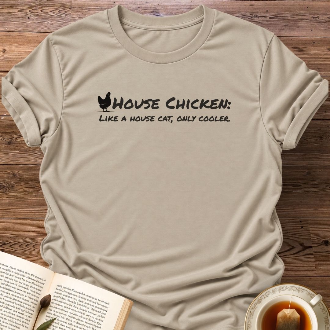 House Chicken T-Shirt