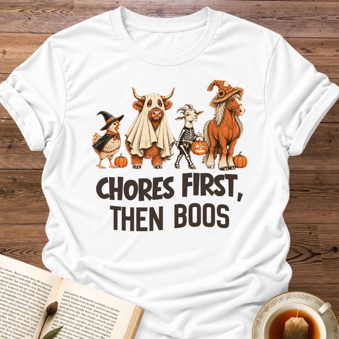 Chores First T-Shirt