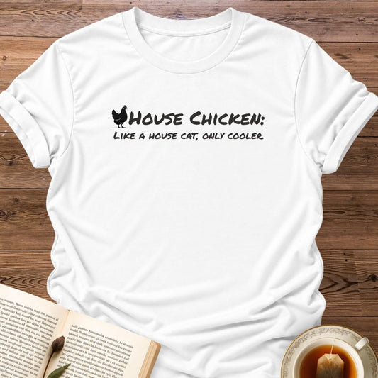 House Chicken T-Shirt