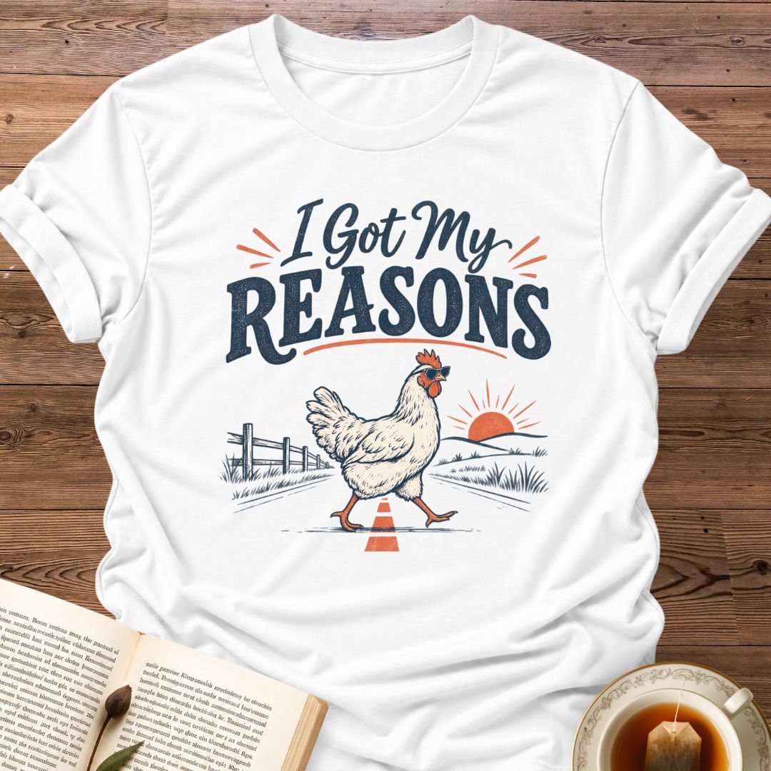 Reasons T-Shirt